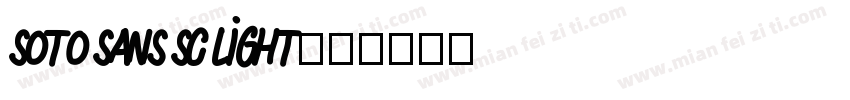 Soto Sans SC Light字体转换